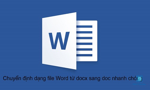 chuyen docx sang doc dellfcvietnam