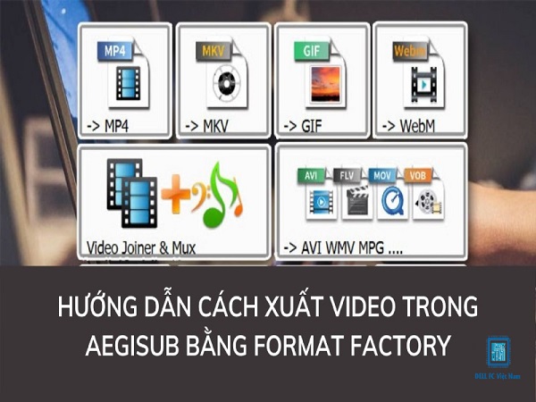 format factory dellfcvietnam 2