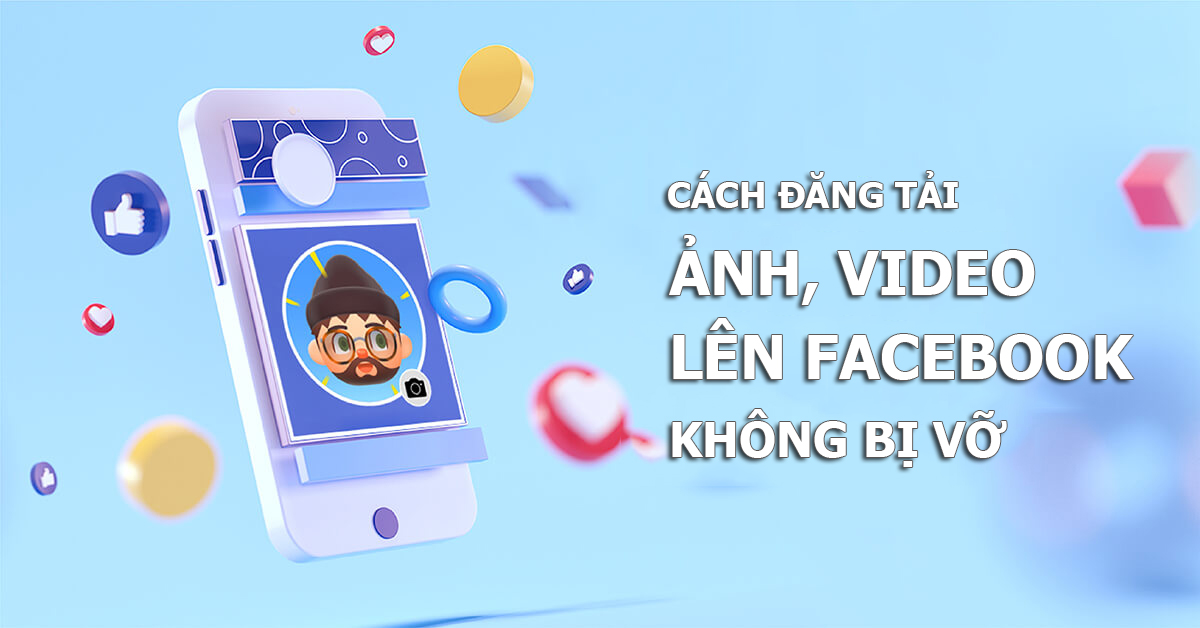cach dang anh facebook khong bi vo congngheaz
