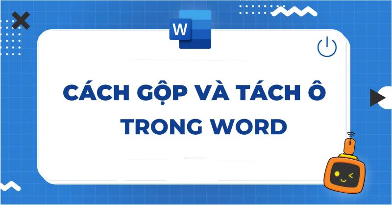 cach gop o trong word 2016 congngheaz 2