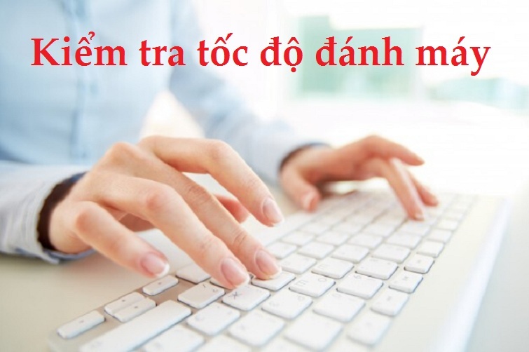 kiem tra toc do danh may congngheaz